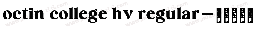 octin college hv regular字体转换